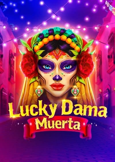 Lucky Dama Muerta